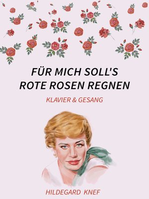 cover image of Für mich soll's rote Rosen regnen
